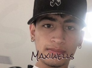 Maxiwells