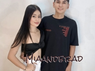 Miaandbrad