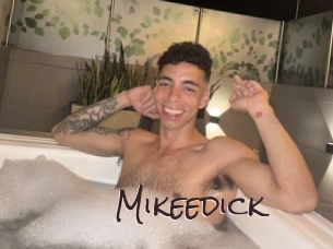 Mikeedick