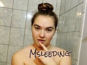 Msleeding