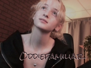 Oddiefamiliar