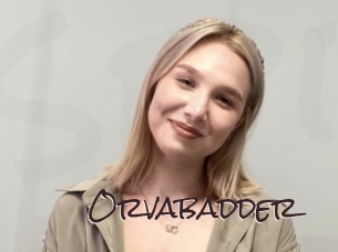 Orvabadder