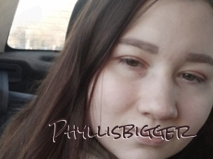 Phyllisbigger