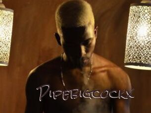 Pipebigcockx