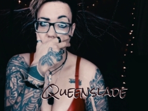 Queenslade
