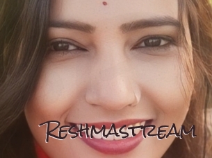 Reshmastream