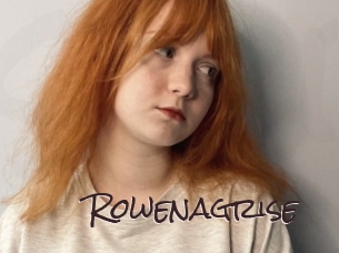 Rowenagrise