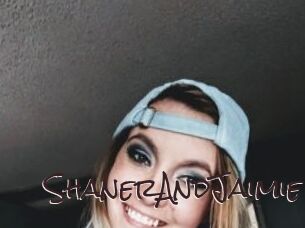 ShanerAndJaimie