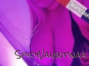 SpicyValentinaa