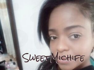 SweetMichife