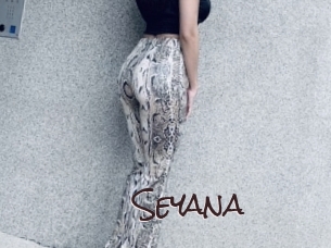 Seyana