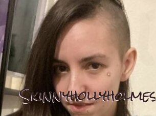 Skinnyhollyholmes