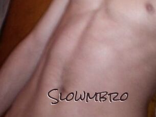 Slowmbro