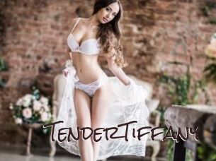 TenderTiffany