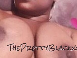 ThePrettyBlackxx