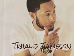 Tkhalid_Jameson