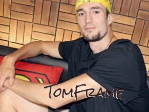 TomFrame