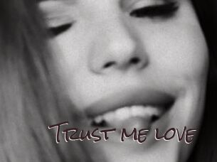 Trust_me_love