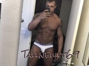 Tallnbuilt69