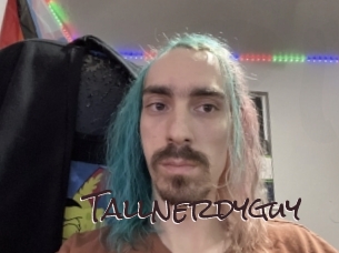 Tallnerdyguy