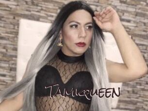 Tamiqueen