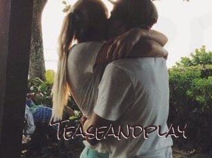 Teaseandplay
