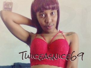 Twiceasnice69