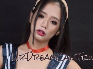 UrDreamCamTru