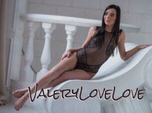 ValeryLoveLove