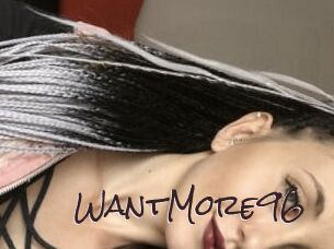WantMore96