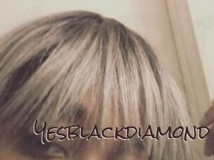 Yesblackdiamond